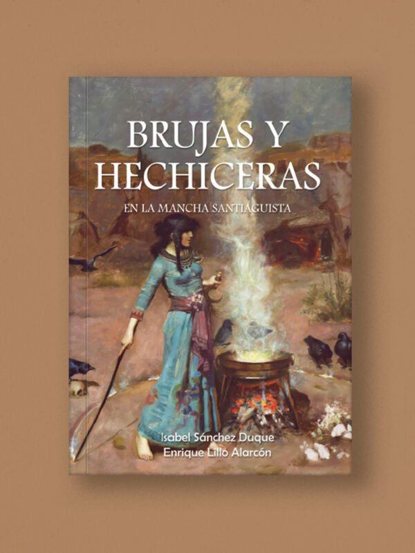 Brujas y hechiceras en La Mancha santiaguista