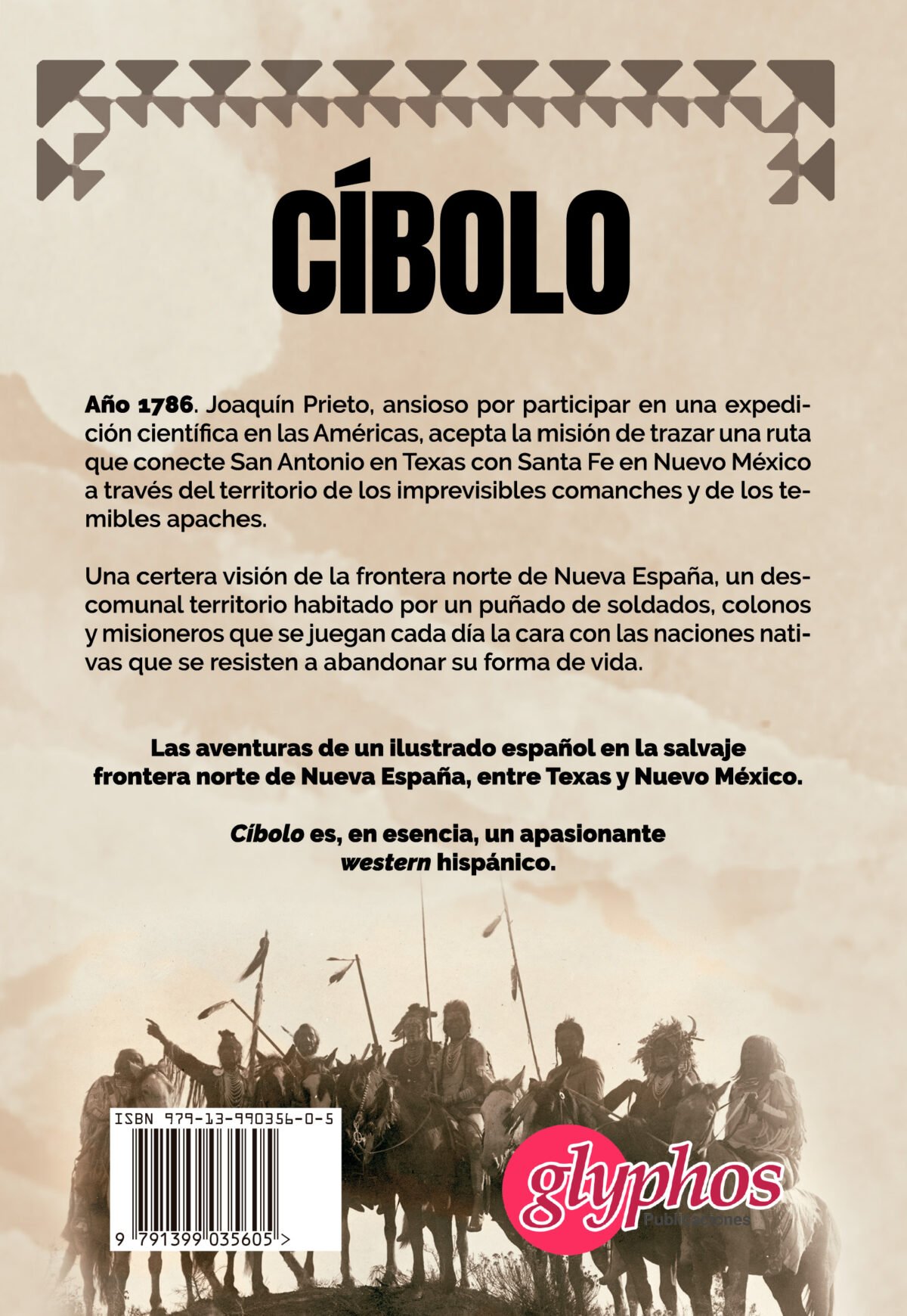 Cíbolo. Las aventuras de un ilustrado español en la salvaje frontera de Nueva España - Imagen 2