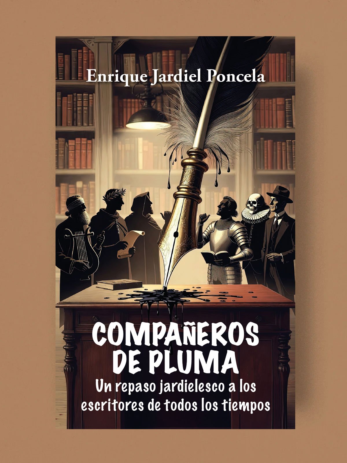 Compañeros de Pluma. Un repaso jardielesco a los escritores de todos los tiempos
